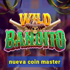 nueva coin master